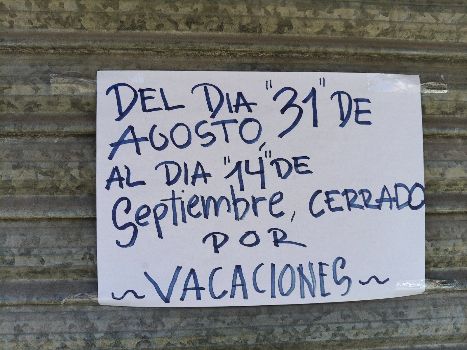 Del día 32 de agosto al día 14 de septiembre cerrado por vacaciones